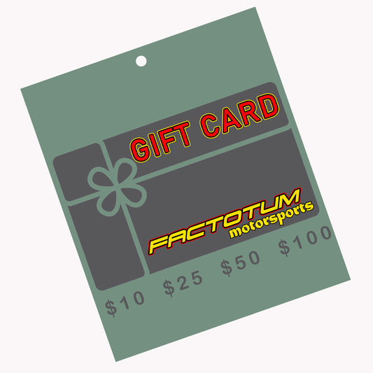 Factotum Motorsports Gift Card